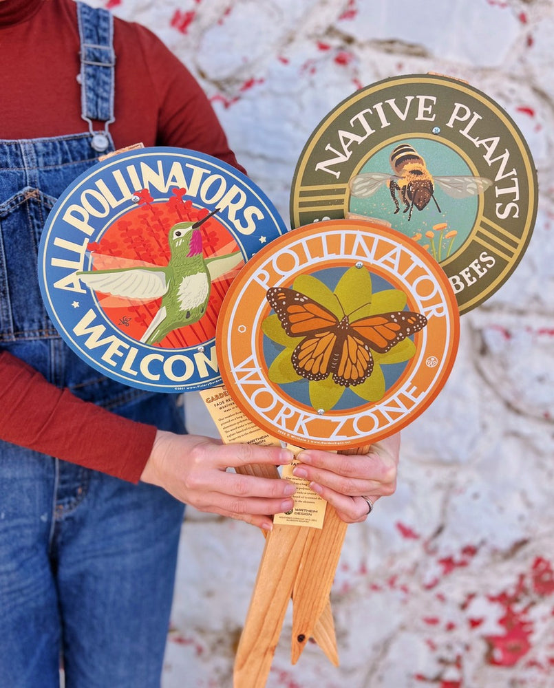 Native Plants Support Wild Bees Garden Sign