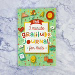 The 3 Minute Gratitude Journal for Kids