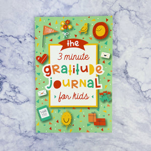 The 3 Minute Gratitude Journal for Kids