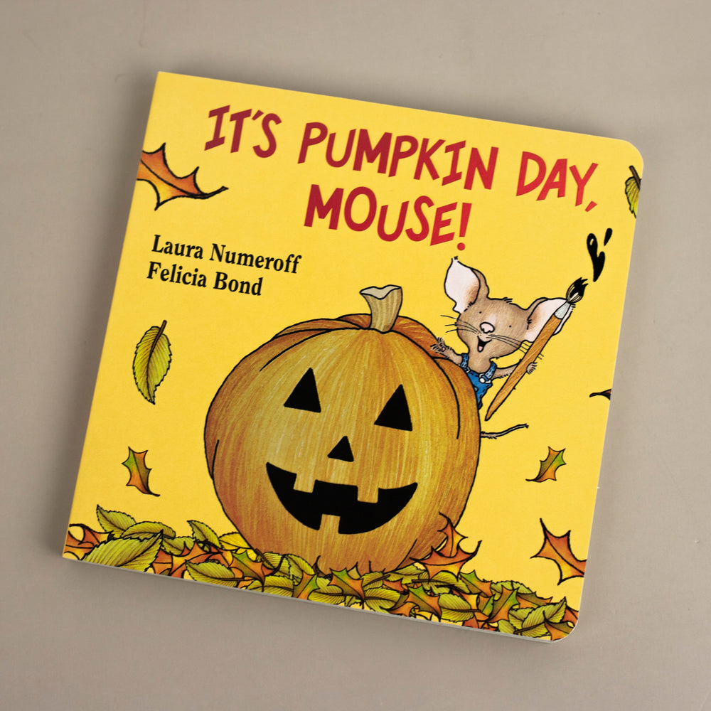 It's Pumpkin Day, Mouse! Board Book