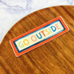 Go Outside Sticker