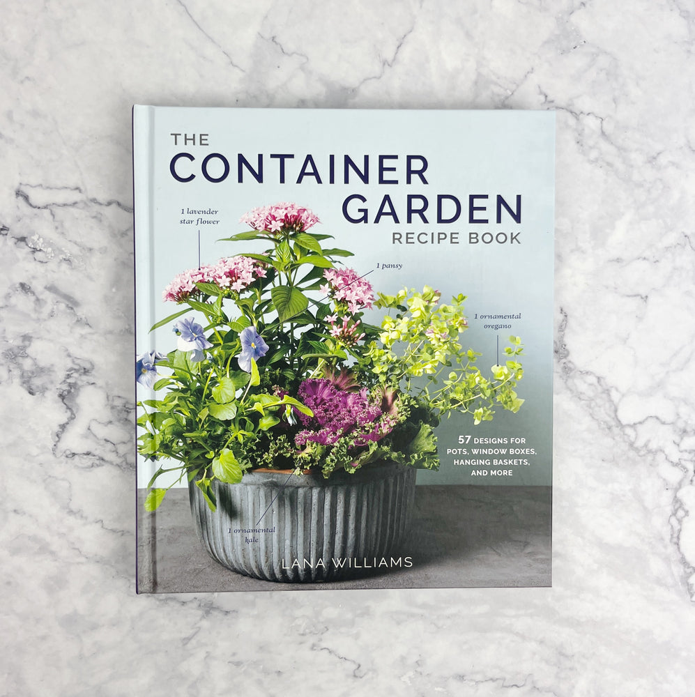 The Container Garden Recipe Book