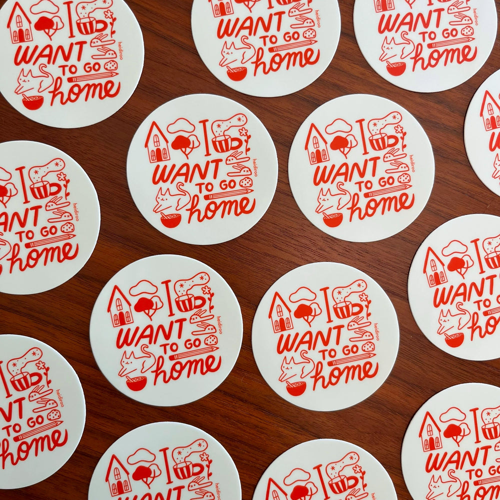 
                
                    Load image into Gallery viewer, Heidiroo I Want To Go Home Sticker
                
            