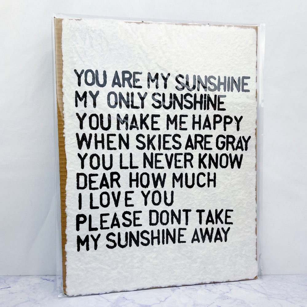 Handmade Paper Print - You Are My Sunshine