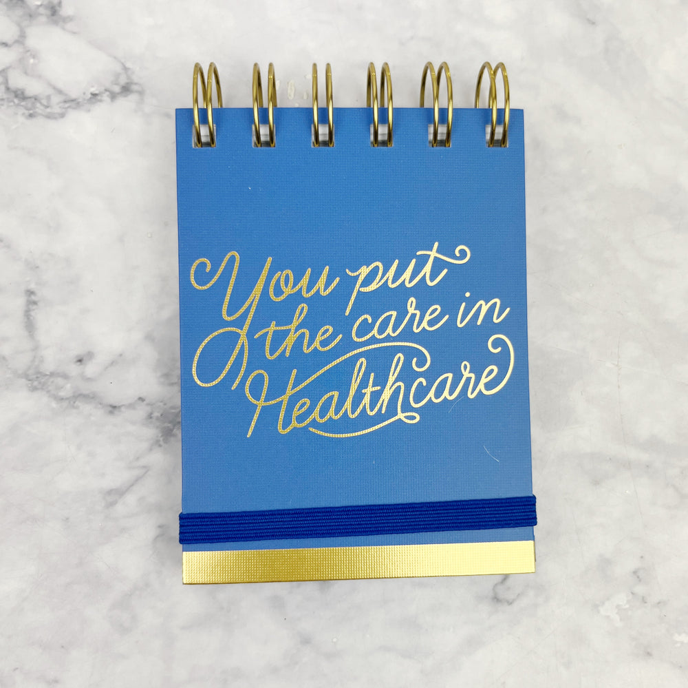 You Put The Care In Healthcare Spiral Notepad