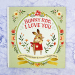 Bunny Roo, I Love You