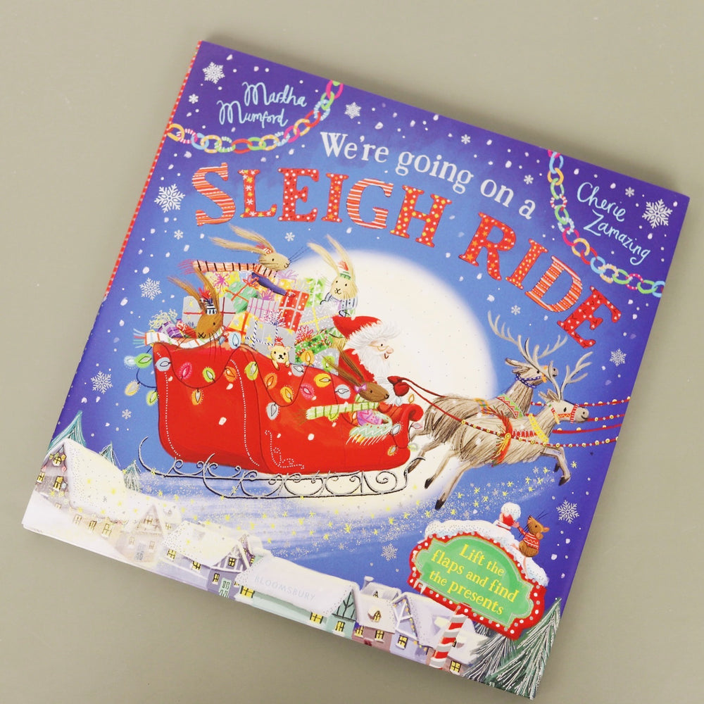 We're Going On A Sleigh Ride Lift-the-Flaps Book
