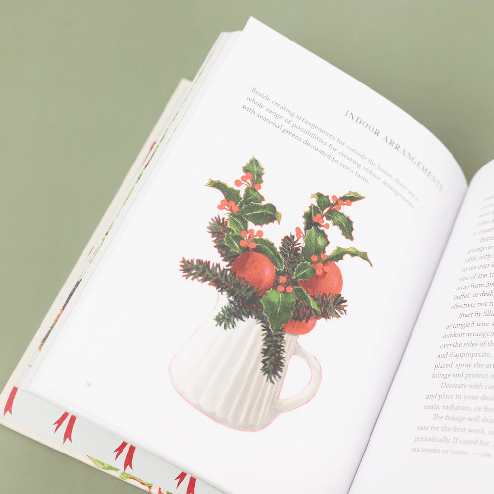 Decking the Halls Trees, Flowers, Herbs & Greenery to Celebrate the Holiday Season