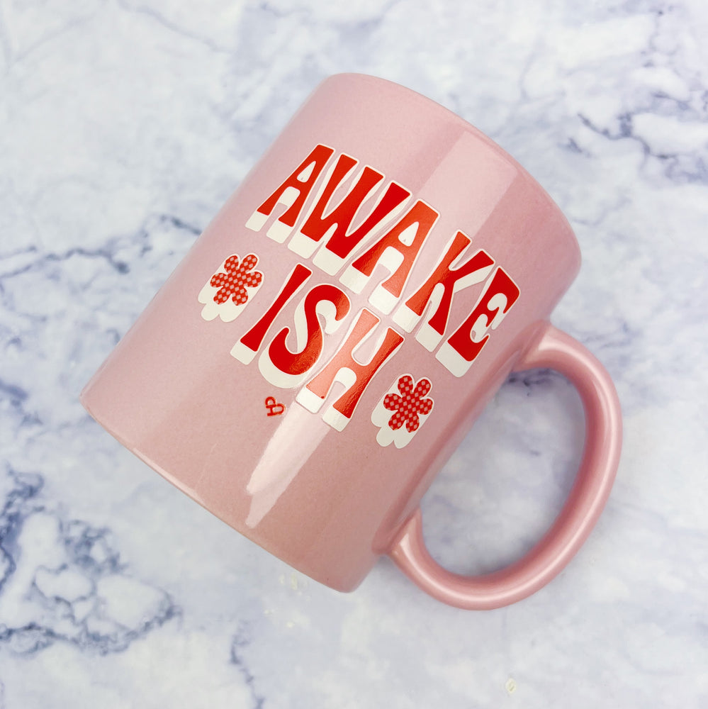 Awake*ish* Mug