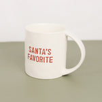 SANTA'S FAVORITE Mug