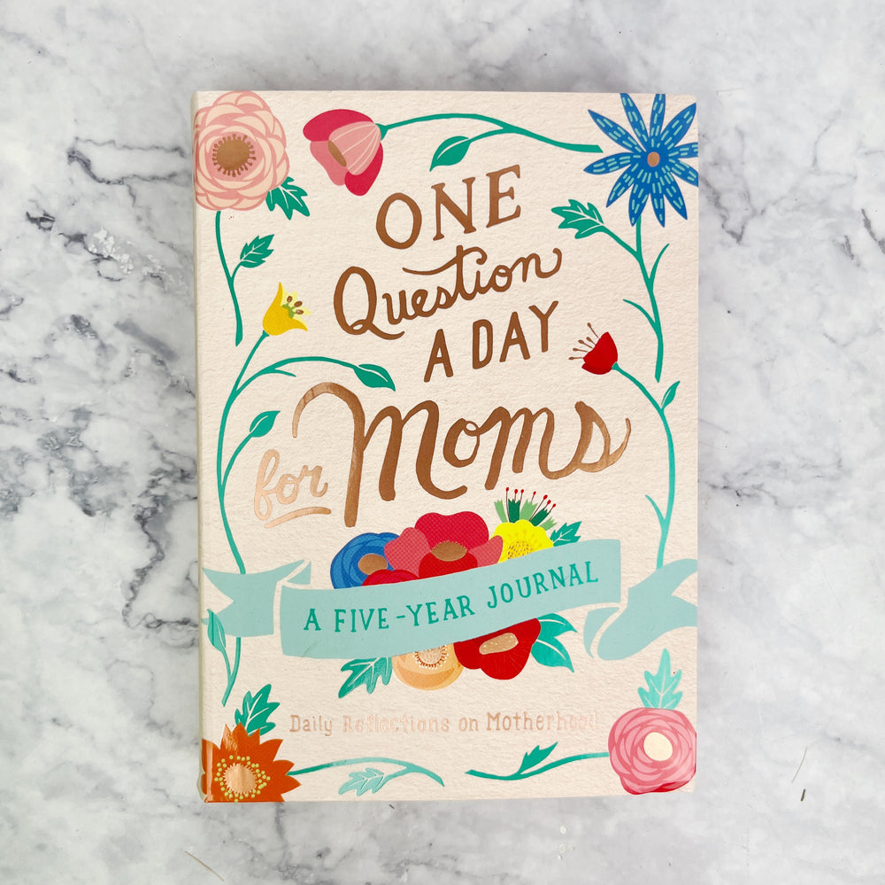 One Question A Day for Moms