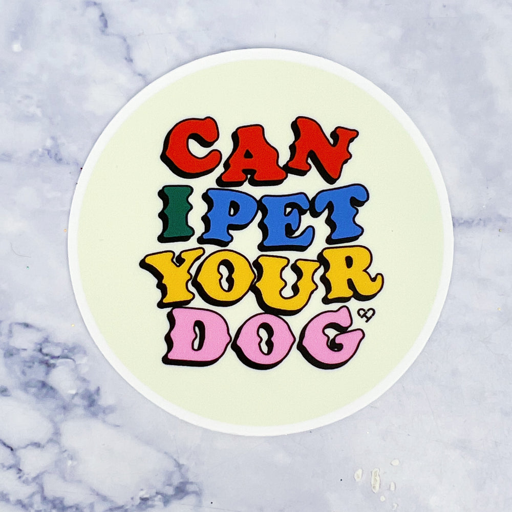 Can I Pet Your Dog Sticker