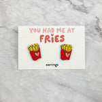 You Had Me At Fries