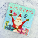 If You Met Santa