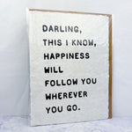 Handmade Paper Print - Darling, This I Know