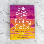 One Question a Day for Finding Calm
