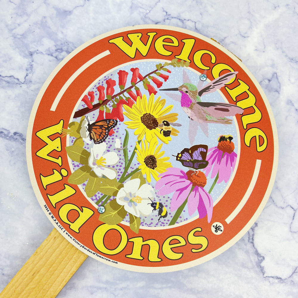 Welcome Wild Ones Garden Sign