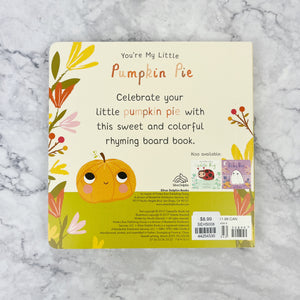 You're My Little Pumpkin Board Book