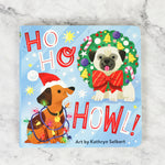 Ho, Ho, Howl! Board Book