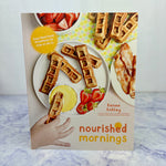 Nourished Mornings Cookbook