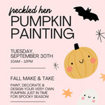 Pumpkin Painting Make & Take: SEPT 30TH