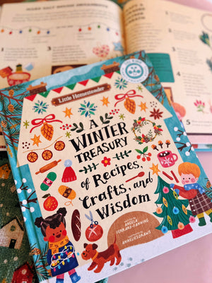 A Winter Treasury of Recipes, Crafts, and Wisdom Book