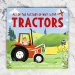 All of the Factors of Why I Love Tractors