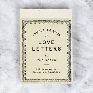 The Little Book of Love Letters to the World
