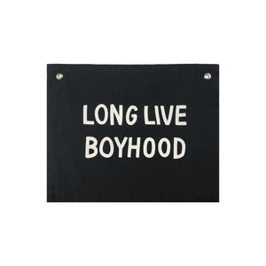 
                
                    Load image into Gallery viewer, Long Live Boyhood Banner
                
            