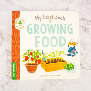 My First Book of Growing Food