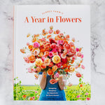 Floret Farm's A Year in Flowers Book